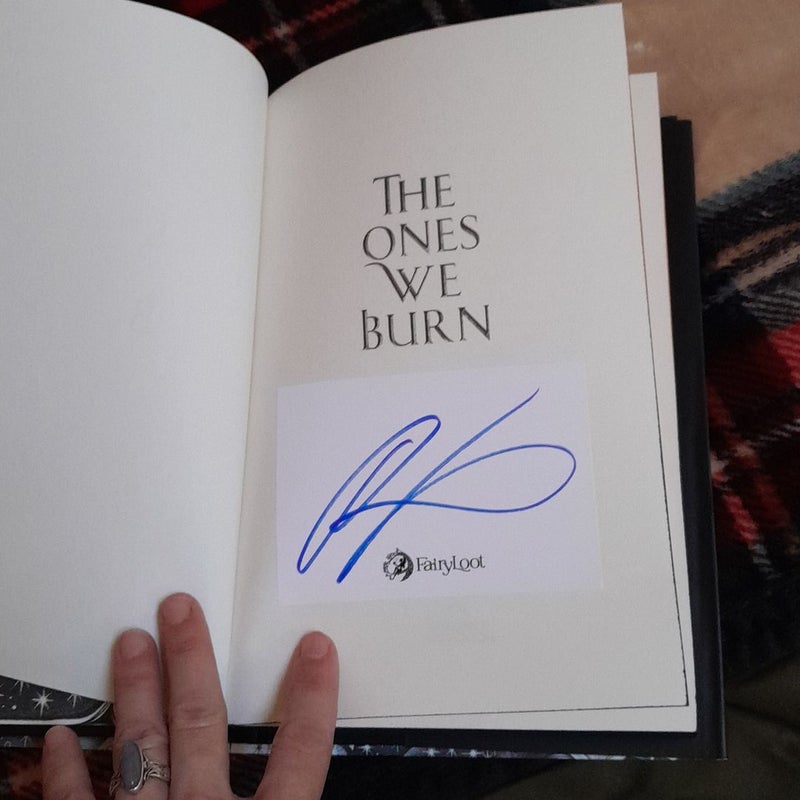 ☆THE ONES WE BURN☆ (Special FAIRYLOOT SIGNED EDITION)never read