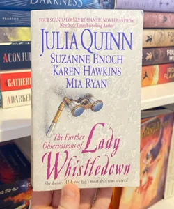 The Further Observations of Lady Whistledown FIRST EDITION