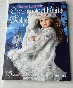 Nicky Epstein Enchanted Knits for Dolls