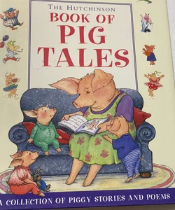The Hutchinson Book of Pig Tales
