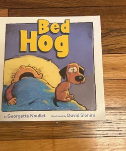 Bed Hog 