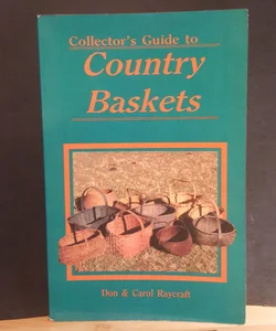 Collector's Guide to Country Baskets