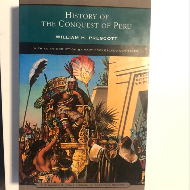 History of the Conquest of Peru