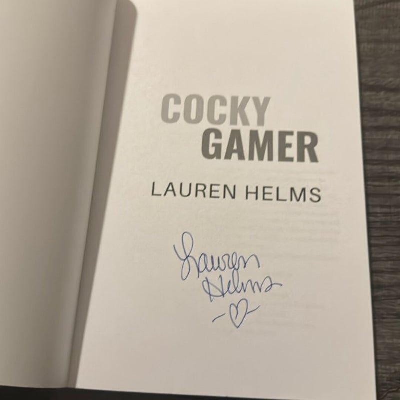 Cocky Gamer  SIGNED