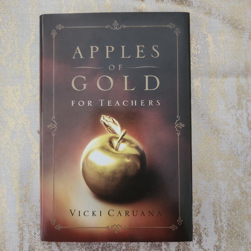 Apples of Gold for Teachers