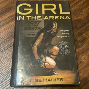 Girl in the Arena