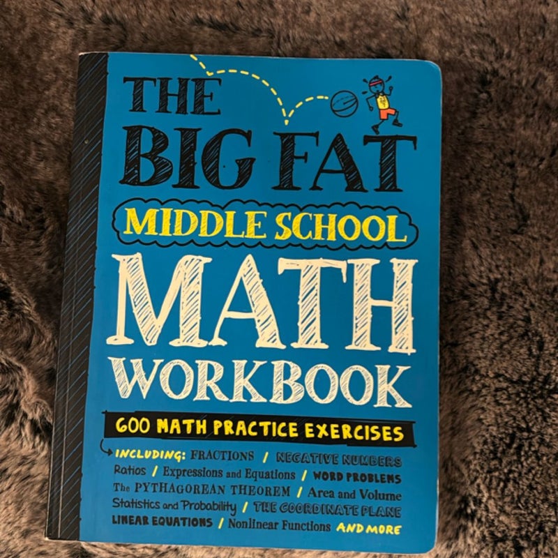 The Big Fat Middle School Math Workbook