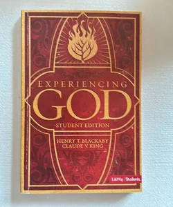 Experiencing God Student Edition