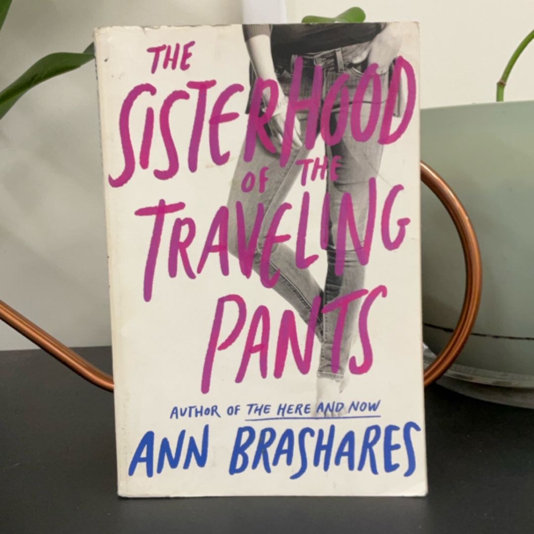 The Sisterhood of the Traveling Pants