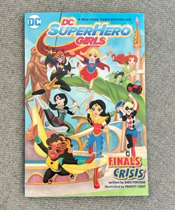 DC Super Hero Girls Finals Crisis