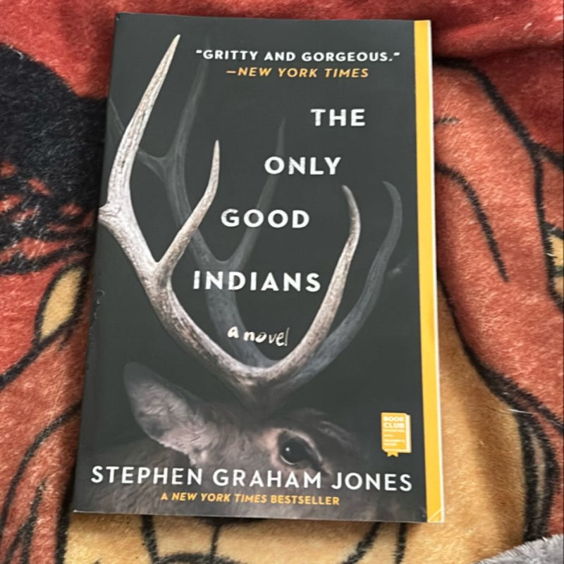 The Only Good Indians