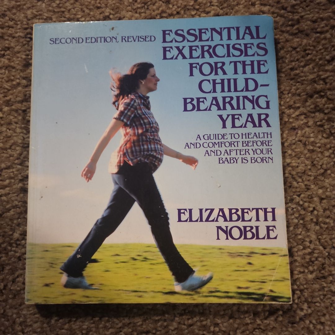 Essential Exercises for the Childbearing Years