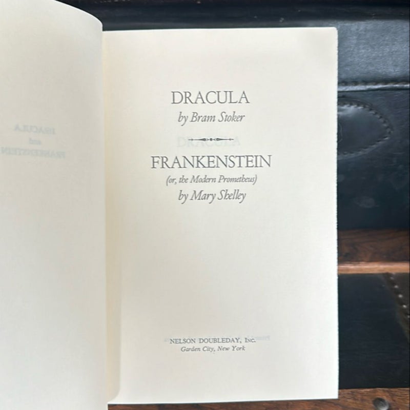 Dracula and Frankenstein