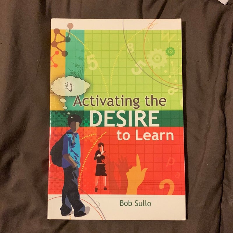 Activating the Desire to Learn