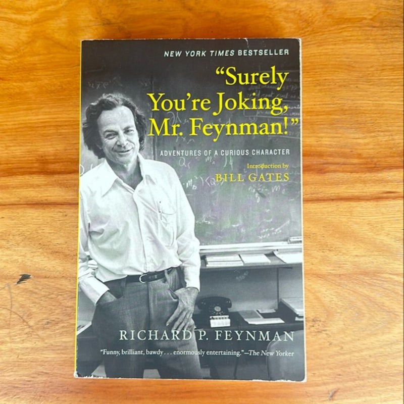 Surely You're Joking, Mr. Feynman!