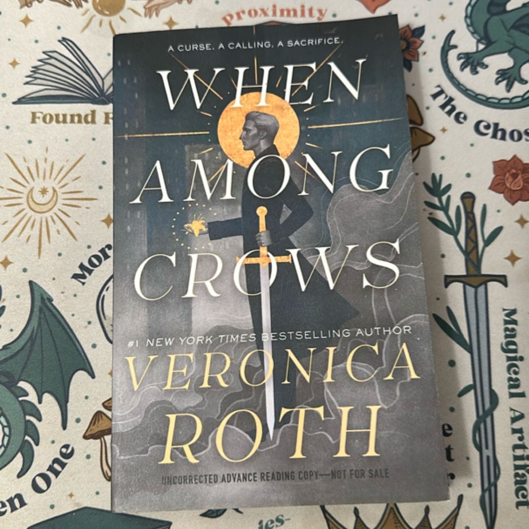 When Among Crows (ARC) by Veronica Roth, Paperback | Pangobooks