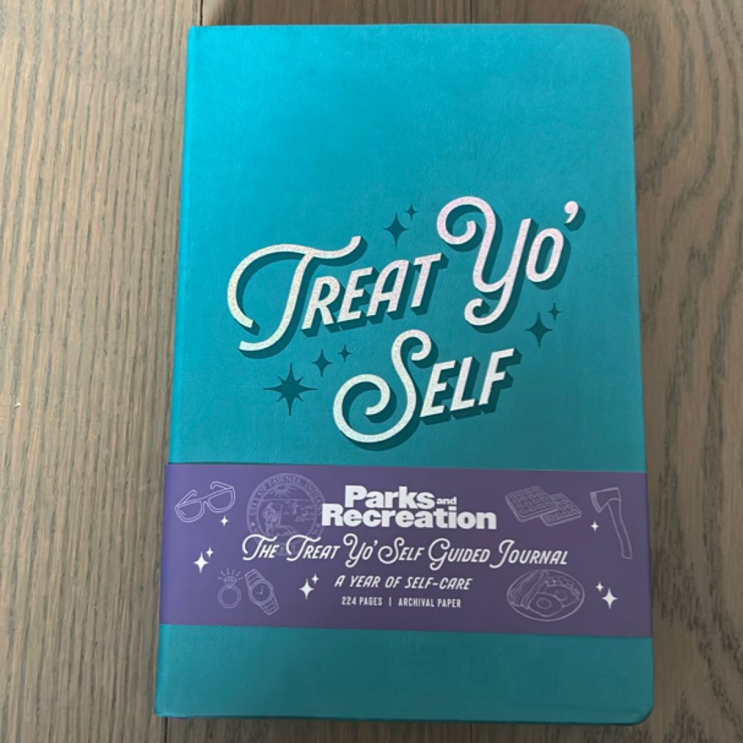 Parks and Recreation: the Treat Yo' Self Guided Journal