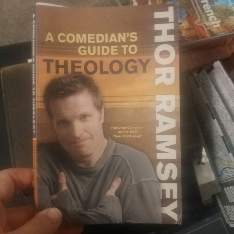 A Comedian's Guide to Theology