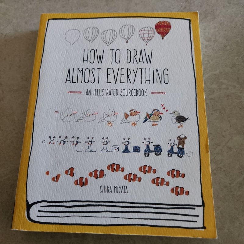 How to Draw Almost Everything