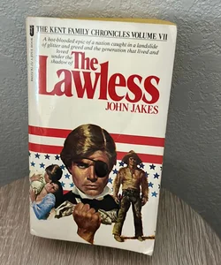 The Lawless By John Jakes