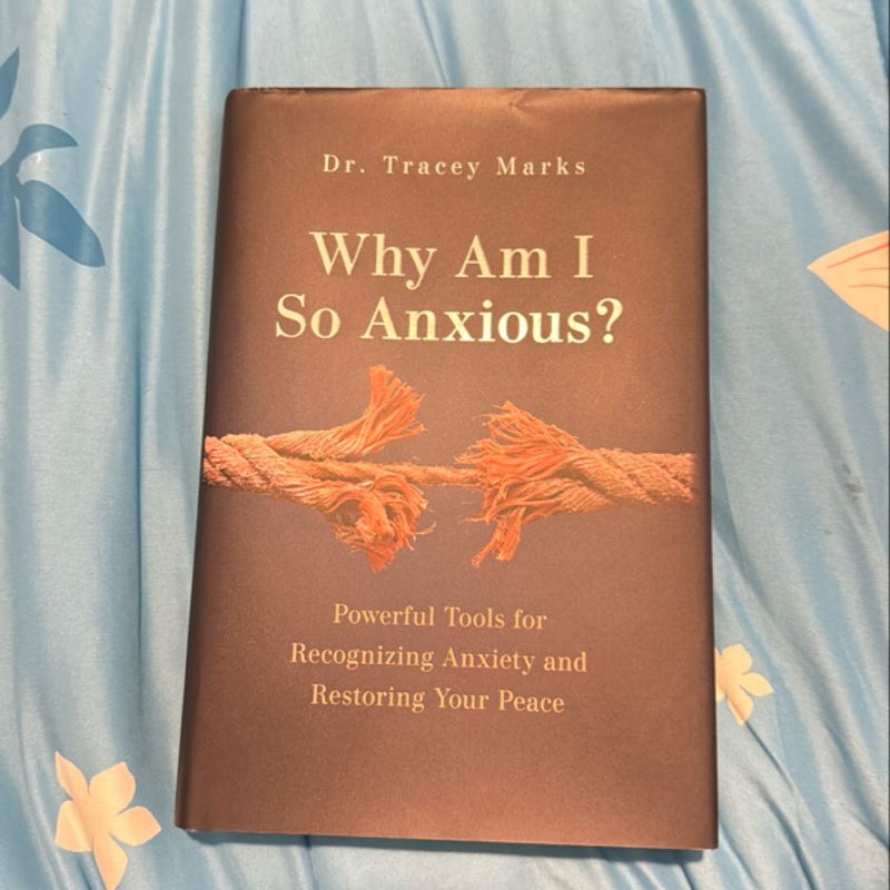 Why Am I So Anxious?