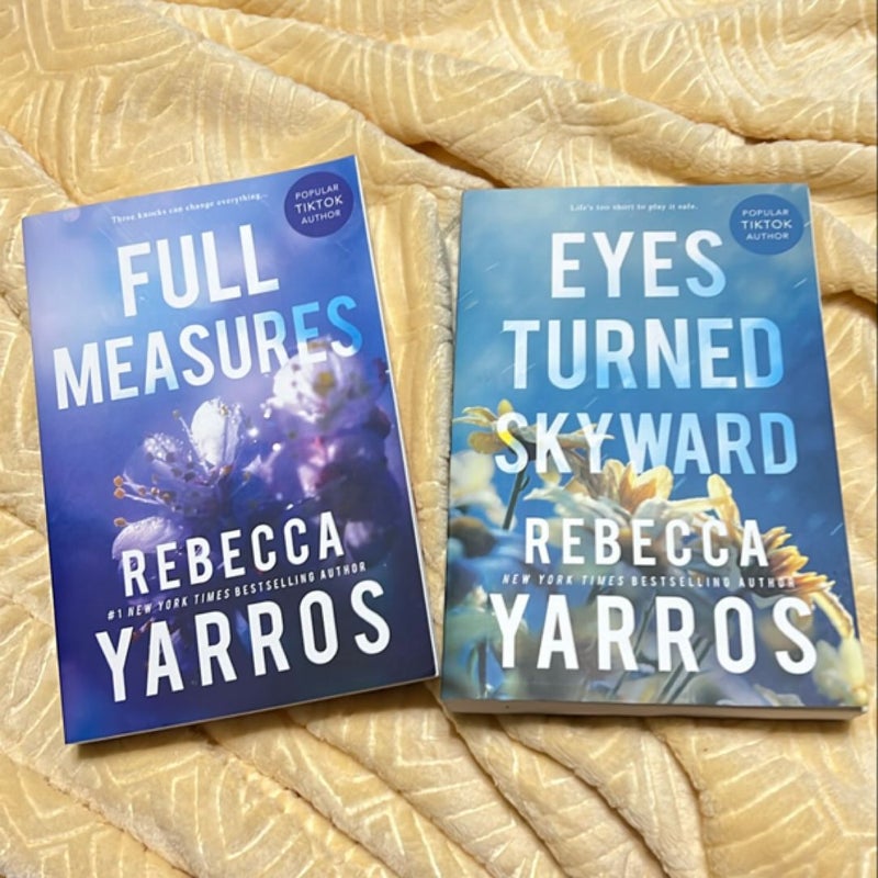 Full Measures & Eyes Turned Skyward 