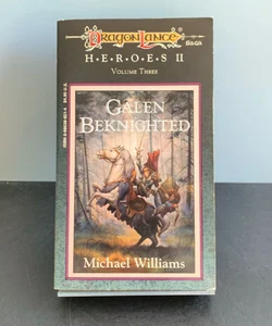 DragonLance: Galen Beknighted, Heroes II 3, First Edition First Printing