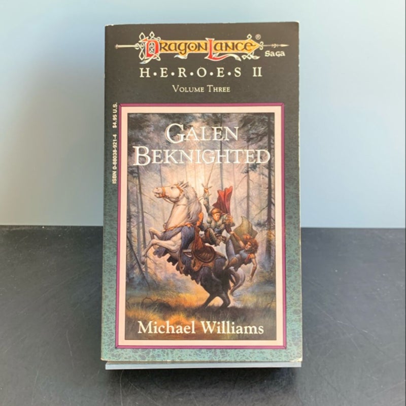 DragonLance: Galen Beknighted, Heroes II 3, First Edition First Printing