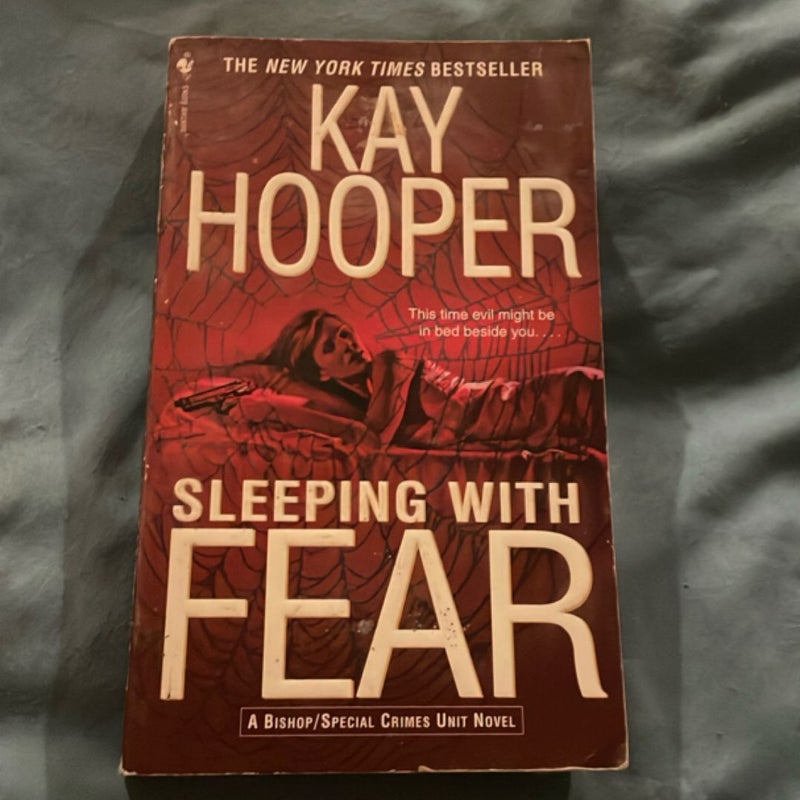 Sleeping with Fear