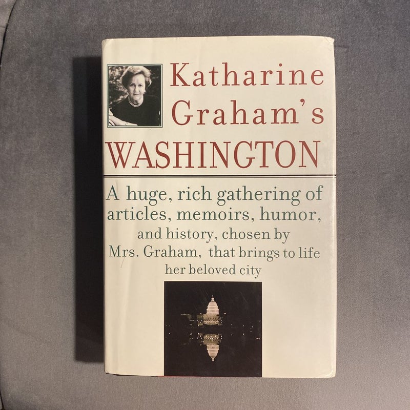 Katharine Graham's Washington by Katharine Graham, Hardcover | Pangobooks