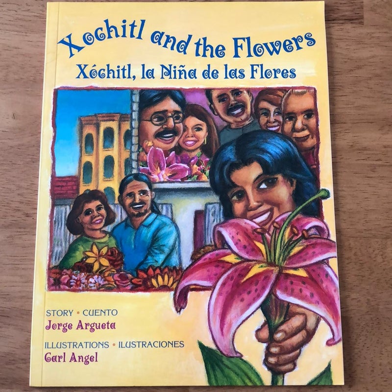 Xochitl and the Flowers  / Xóchitl, la niña de Las Flores