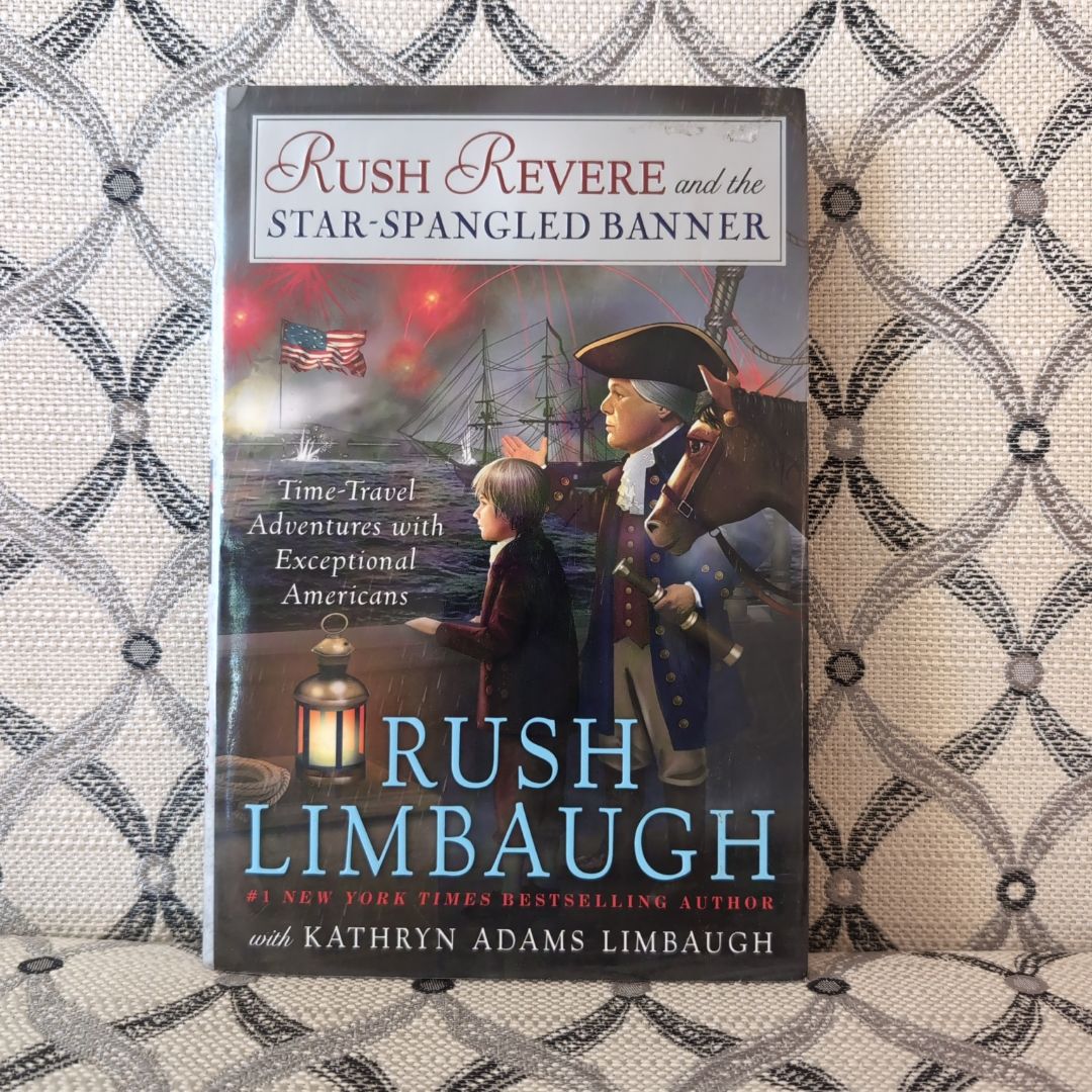 Rush Revere and the Star-Spangled Banner