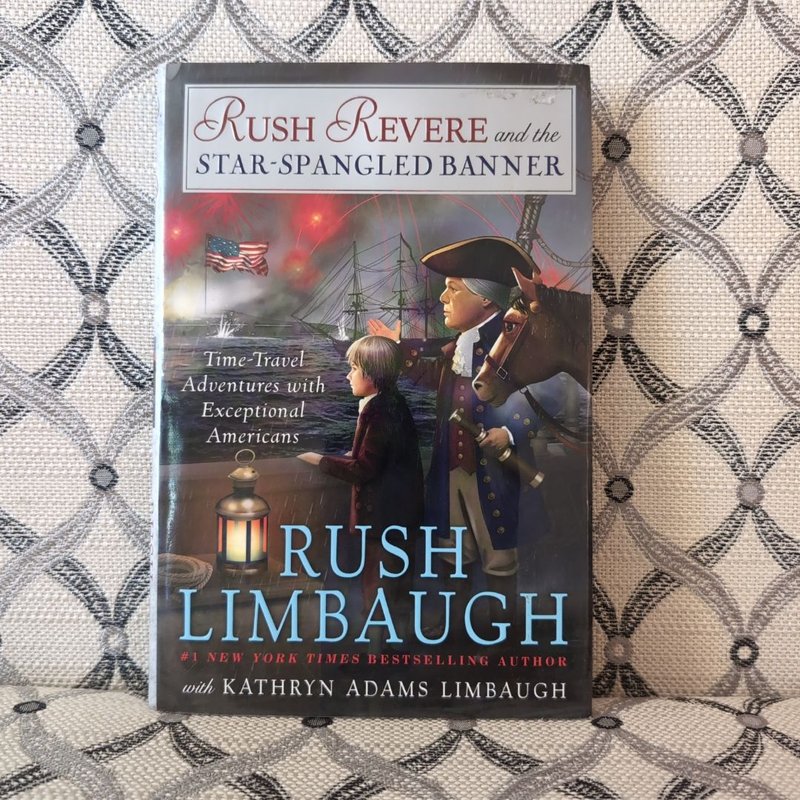 Rush Revere and the Star-Spangled Banner