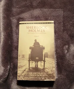 Sherlock Holmes: the Complete Novels and Stories Volume II