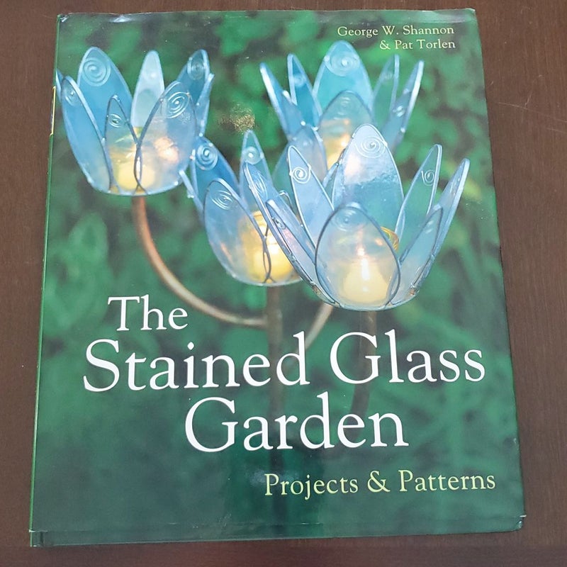The Stained Glass Garden