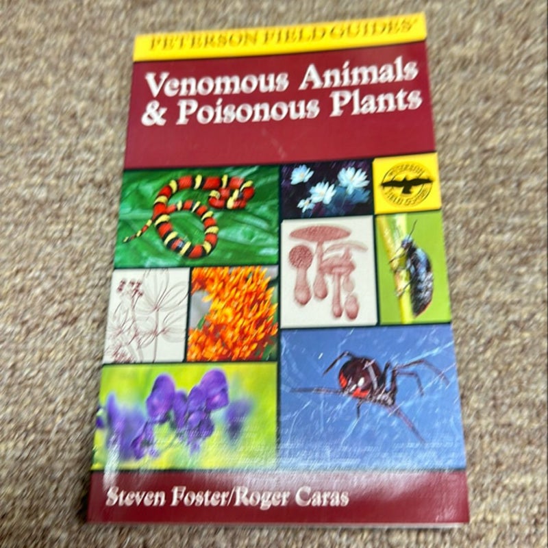 Field Guide to Venomous Animals and Poisonous Plants