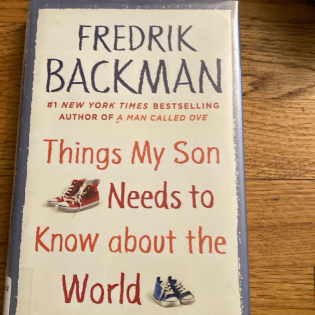 Things My Son Needs to Know about the World