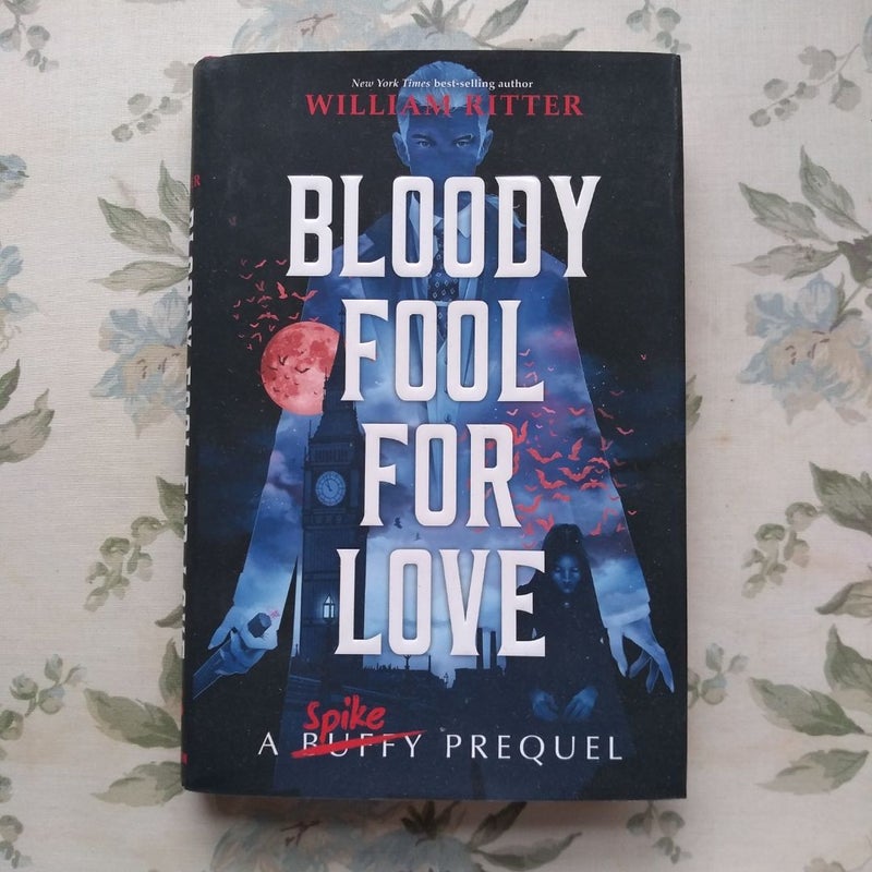 Bloody Fool for Love