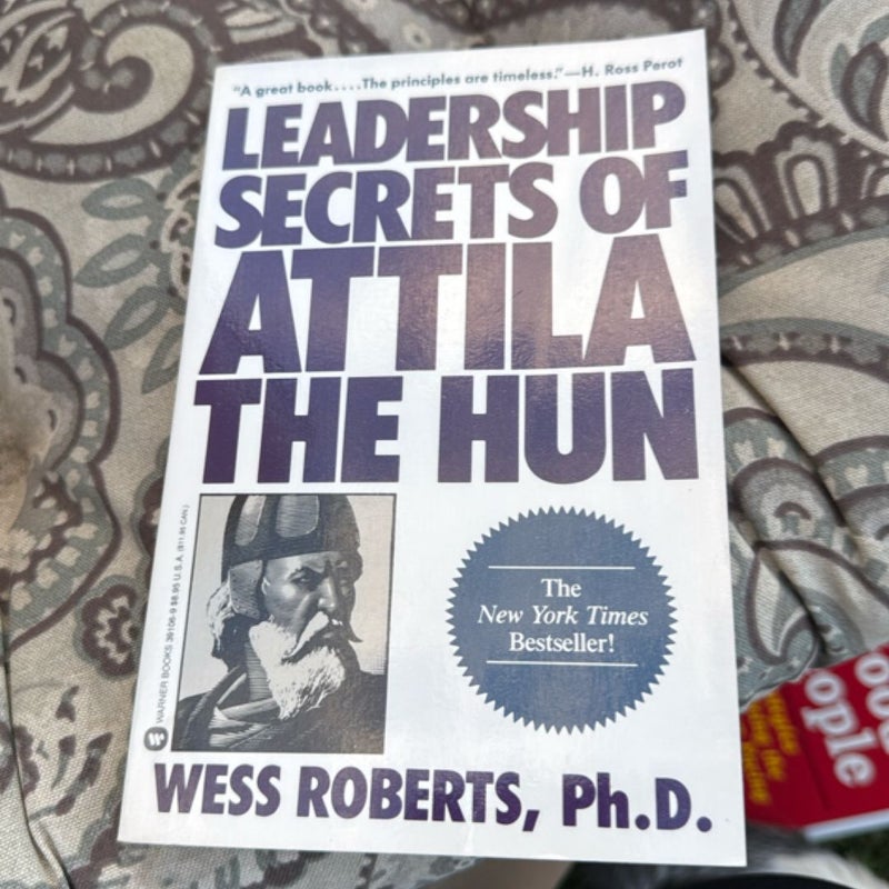 Leadership Secrets of Attila the Hun