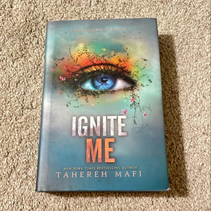 Ignite Me