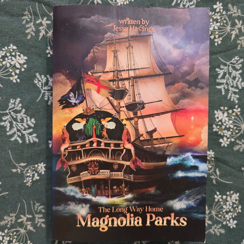 Magnolia Parks: the Long Way Home