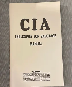 CIA explosives for sabotage manual 