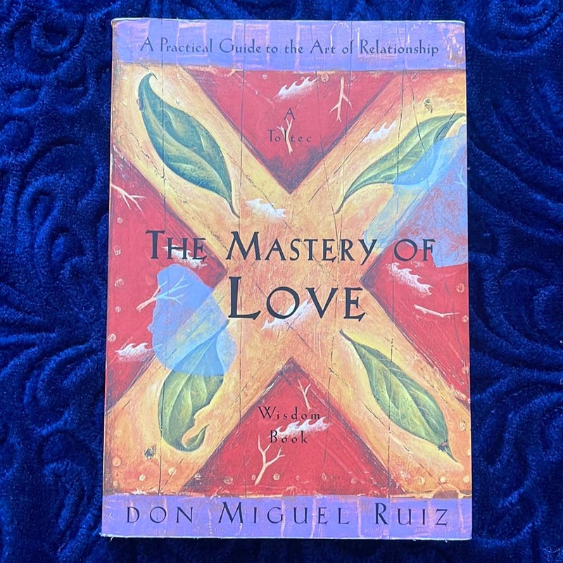 The Mastery of Love