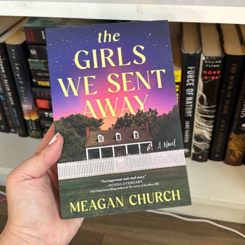 The Girls We Sent Away