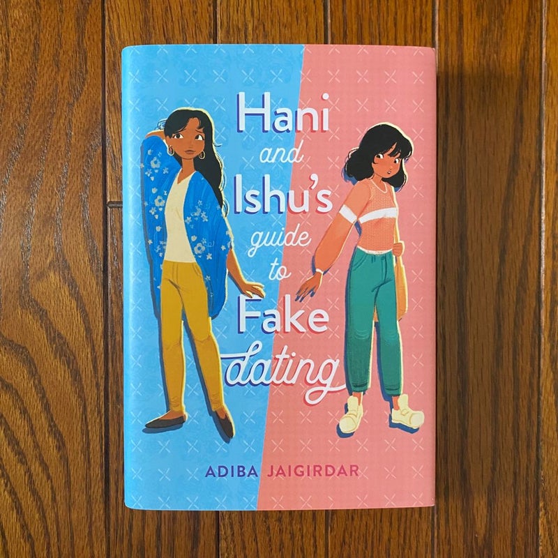 Hani and Ishu's Guide to Fake Dating