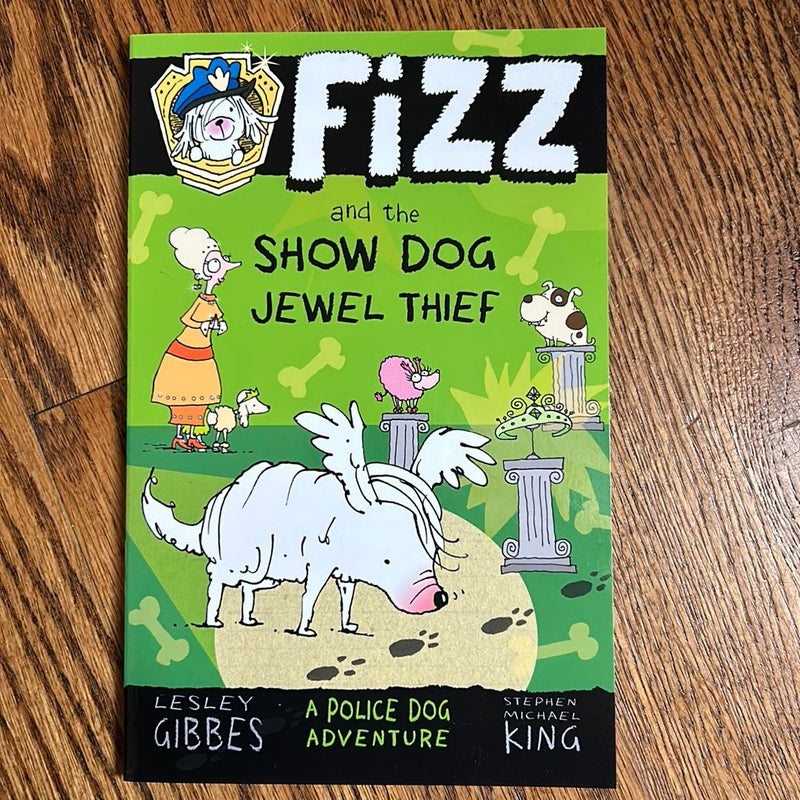 Fizz and the Show Dog Jewel Thief