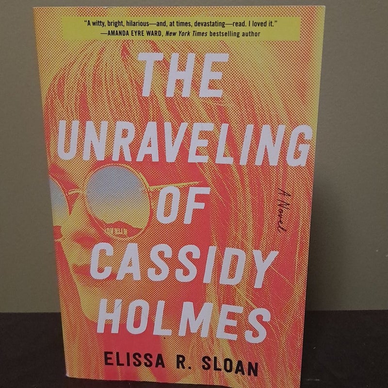 The Unraveling of Cassidy Holmes