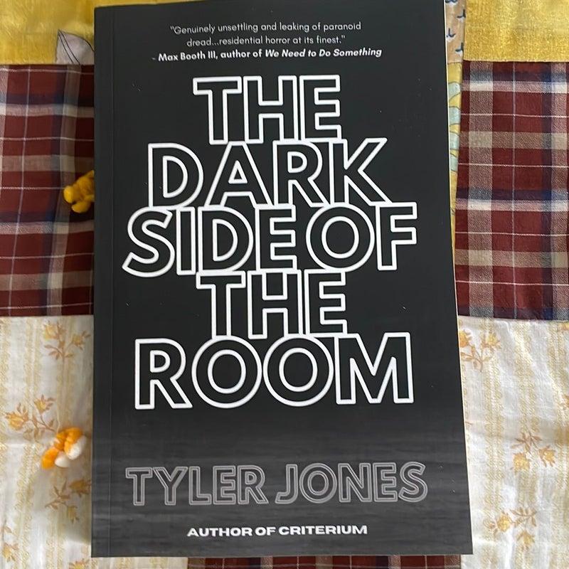 The Dark Side of the Room