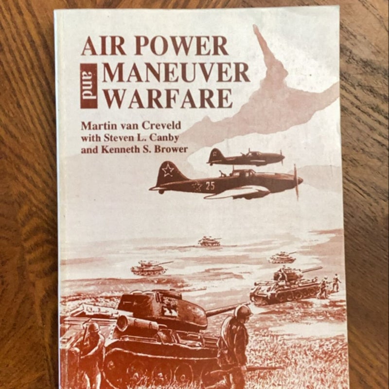 Air Power Maneuver and Warfare 