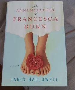 The Annunciation of Francesca Dunn